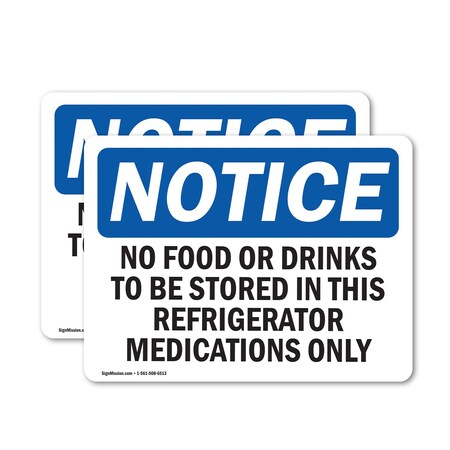 Signmission No Food Or Drinks To Be Stored In This Refrigerator, 7 in W x Rectangle, Vinyl Decal OS-2PACK-NS-D-57-L-14619